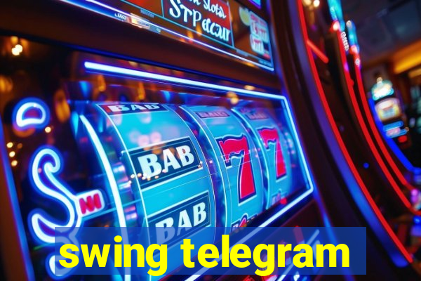 swing telegram