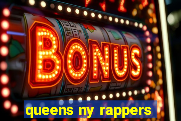 queens ny rappers