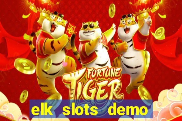 elk slots demo bonus buy