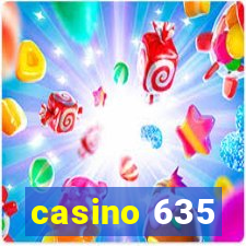 casino 635