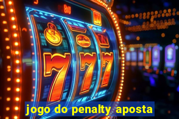 jogo do penalty aposta