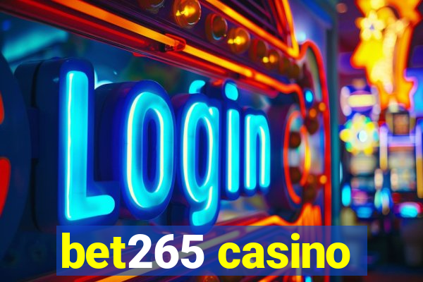 bet265 casino