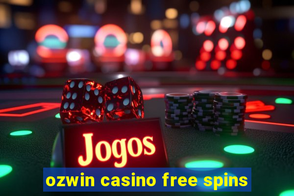 ozwin casino free spins