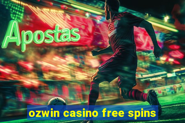 ozwin casino free spins