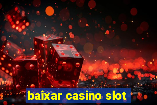 baixar casino slot