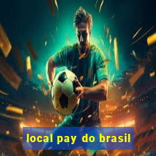 local pay do brasil