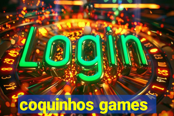 coquinhos games