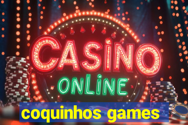 coquinhos games