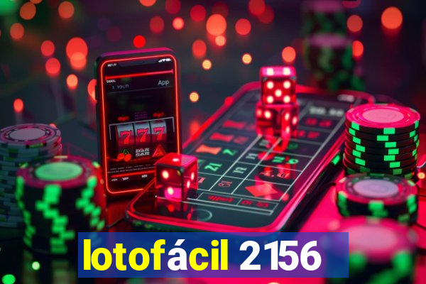 lotofácil 2156