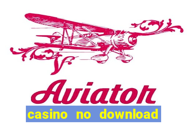 casino no download free slots