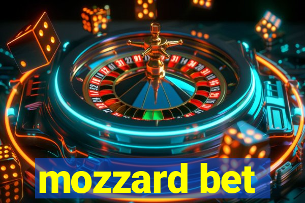 mozzard bet