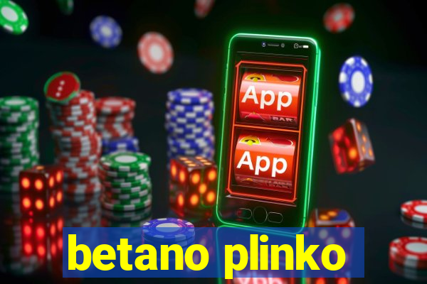 betano plinko