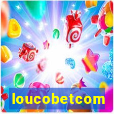 loucobetcom