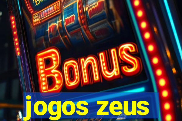 jogos zeus