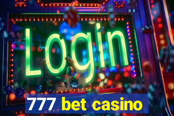 777 bet casino