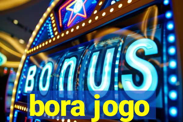 bora jogo