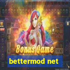 bettermod net