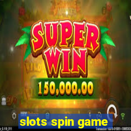 slots spin game