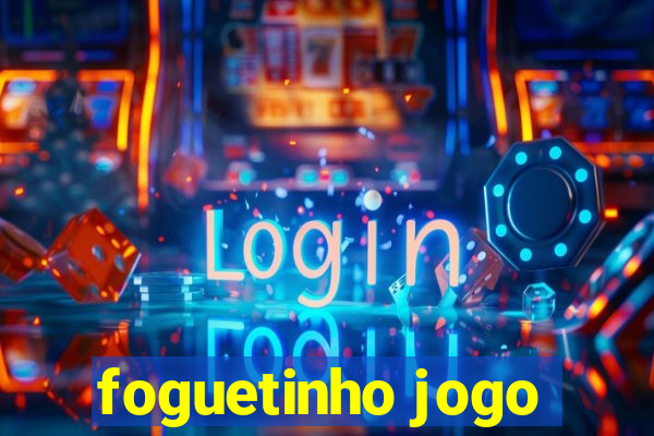 foguetinho jogo