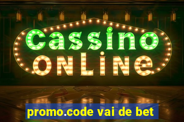 promo.code vai de bet