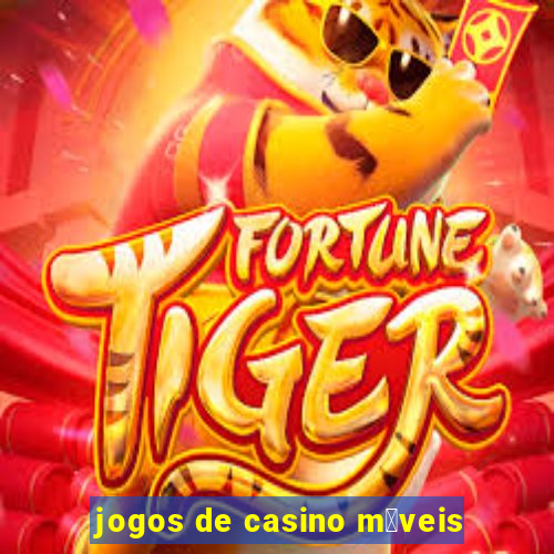 jogos de casino m贸veis