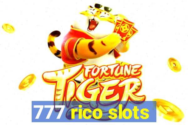 777 rico slots