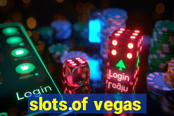 slots.of vegas