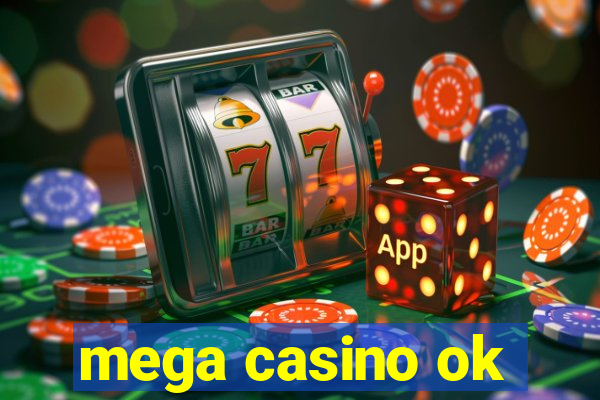 mega casino ok