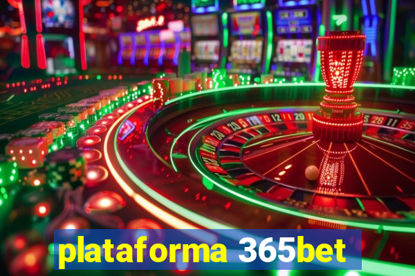 plataforma 365bet