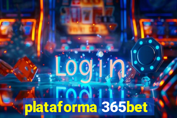 plataforma 365bet