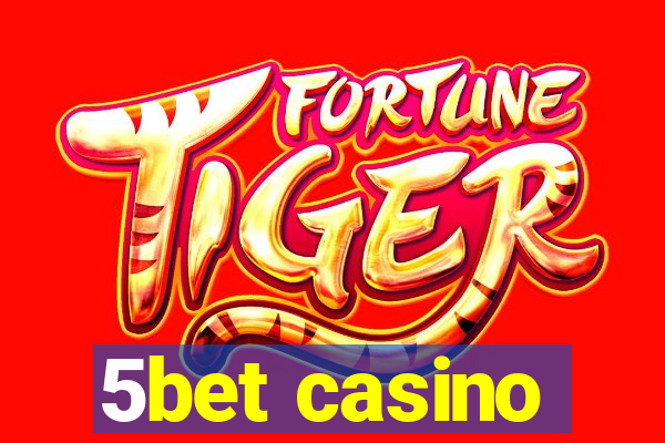 5bet casino