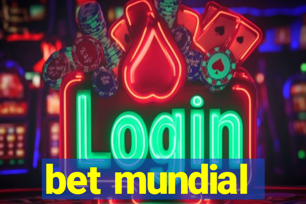 bet mundial