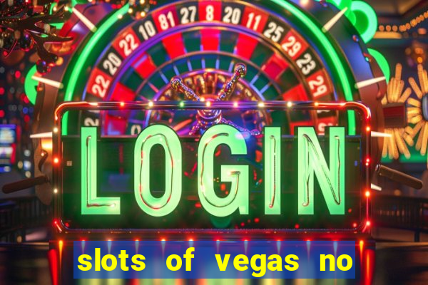 slots of vegas no deposit code