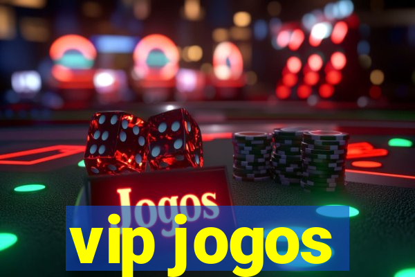 vip jogos