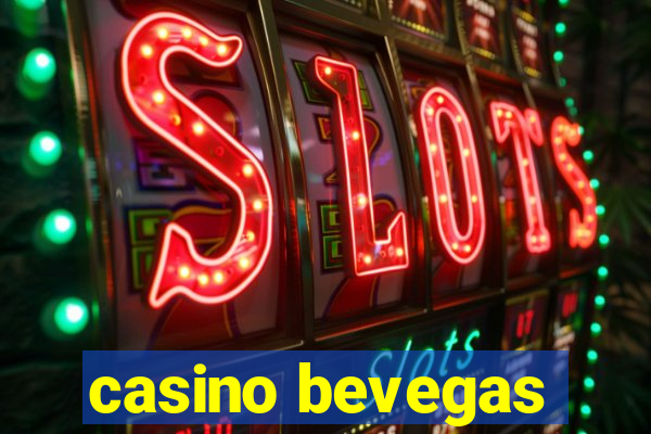 casino bevegas