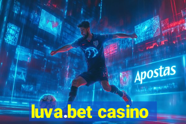 luva.bet casino