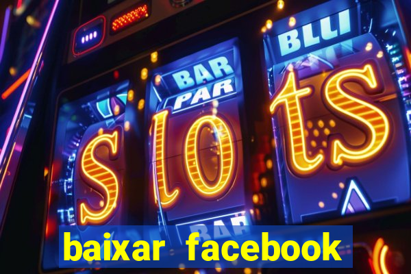 baixar facebook lite baixaki