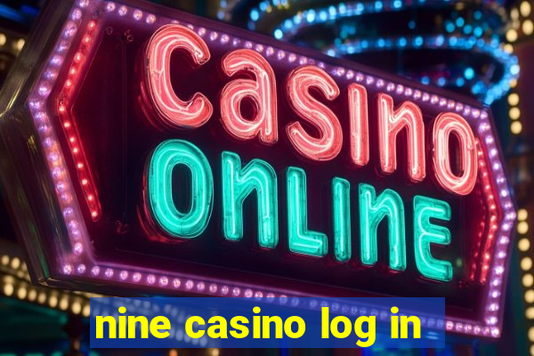 nine casino log in