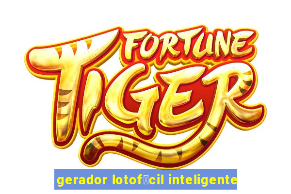 gerador lotof谩cil inteligente