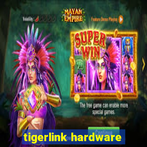 tigerlink hardware