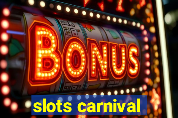 slots carnival