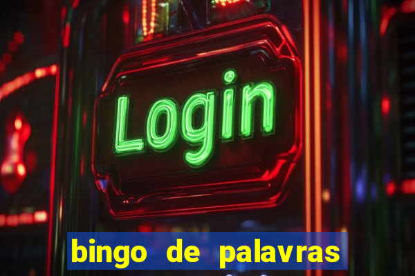 bingo de palavras para imprimir colorido