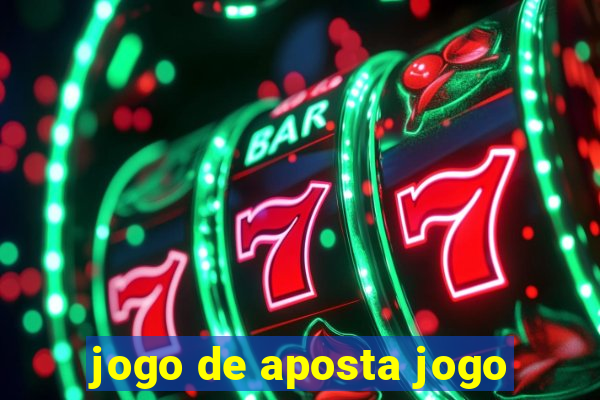 jogo de aposta jogo