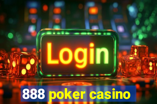 888 poker casino