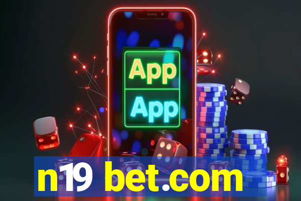 n19 bet.com