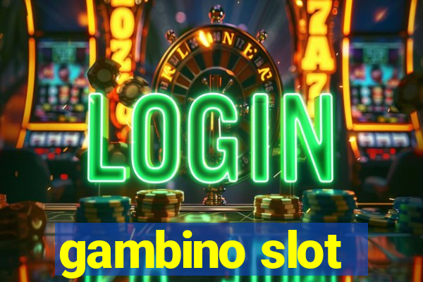 gambino slot