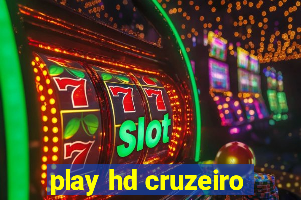 play hd cruzeiro