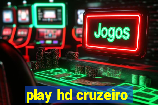 play hd cruzeiro