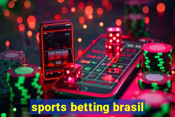 sports betting brasil