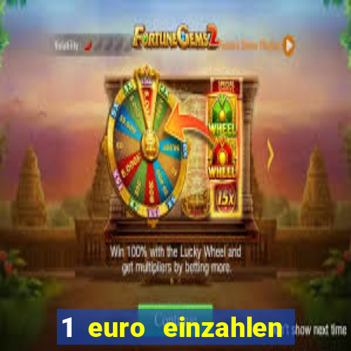 1 euro einzahlen casino bonus